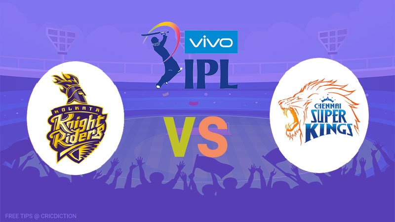 Kolkata Knight Riders vs Chennai Super Kings