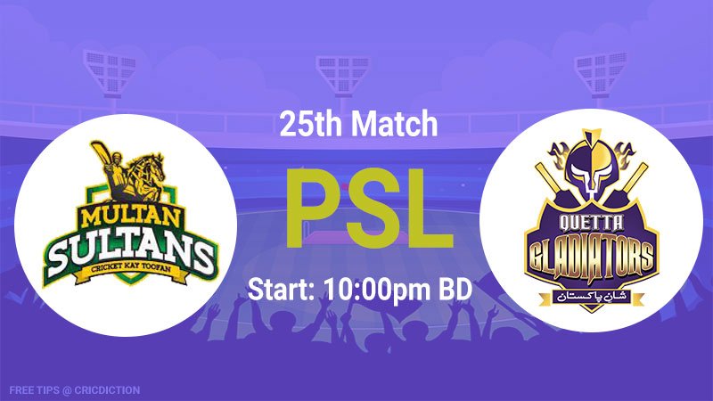 Multan Sultans vs Quetta Gladiators