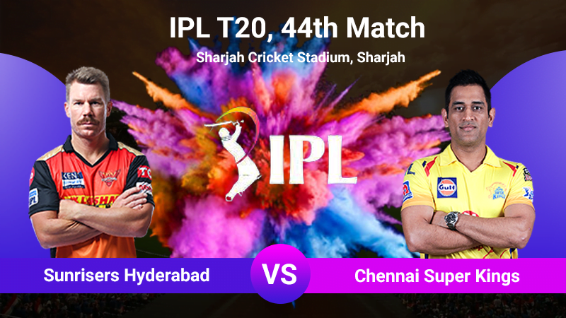 SRH vs CSK, 44th match