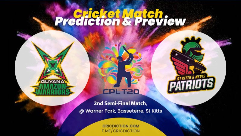 Guyana Amazon Warriors vs St Kitts and Nevis Patriots