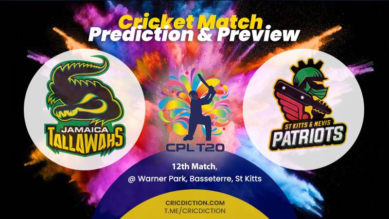 Jamaica Tallawahs vs St Kitts and Nevis Patriots