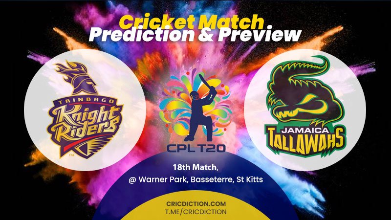 Trinbago Knight Riders vs Jamaica Tallawahs