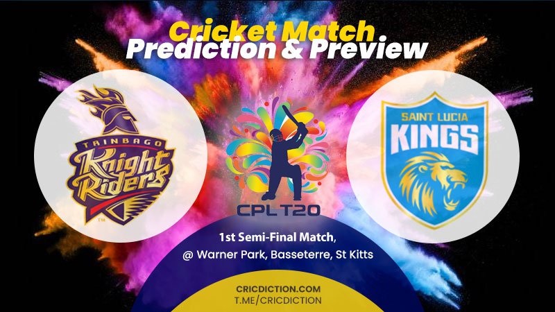 Trinbago Knight Riders vs Saint Lucia Kings