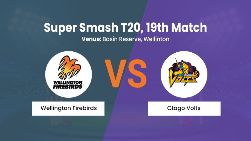Wellington Firebirds vs Otago Volts