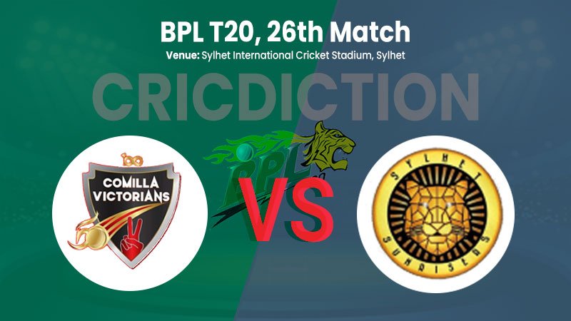Comilla Victorians vs Sylhet Sunrisers