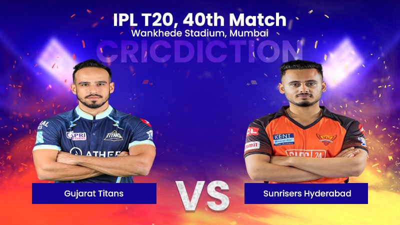 GT vs SRH, 40th Match
