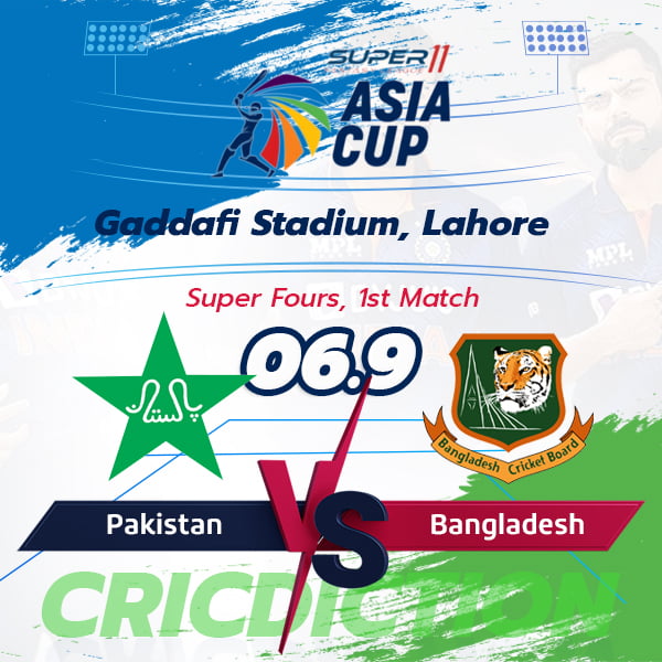 Pakistan vs Bangladesh, Super Fours, 1st Match